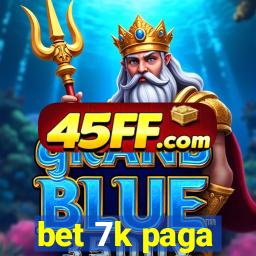 bet 7k paga